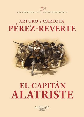 Portada de El capitán Alatriste de Arturo Pérez-Reverte