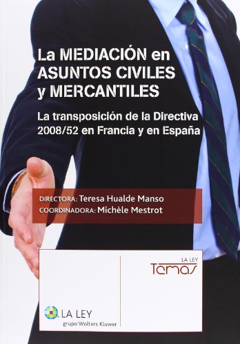 Portada de La mediación en asuntos civiles y mercantiles de Fernando Martín Diz